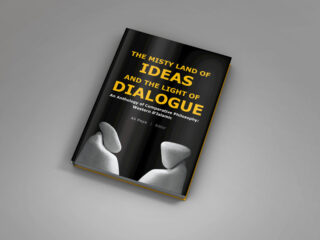 The Misty Land of Ideas and the Light of Dialogue [hbk]